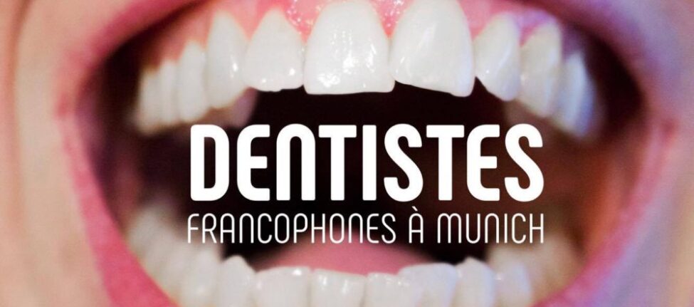 Dentiste Francophone à Munich