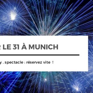 Saint-Sylvestre sortir à Munich